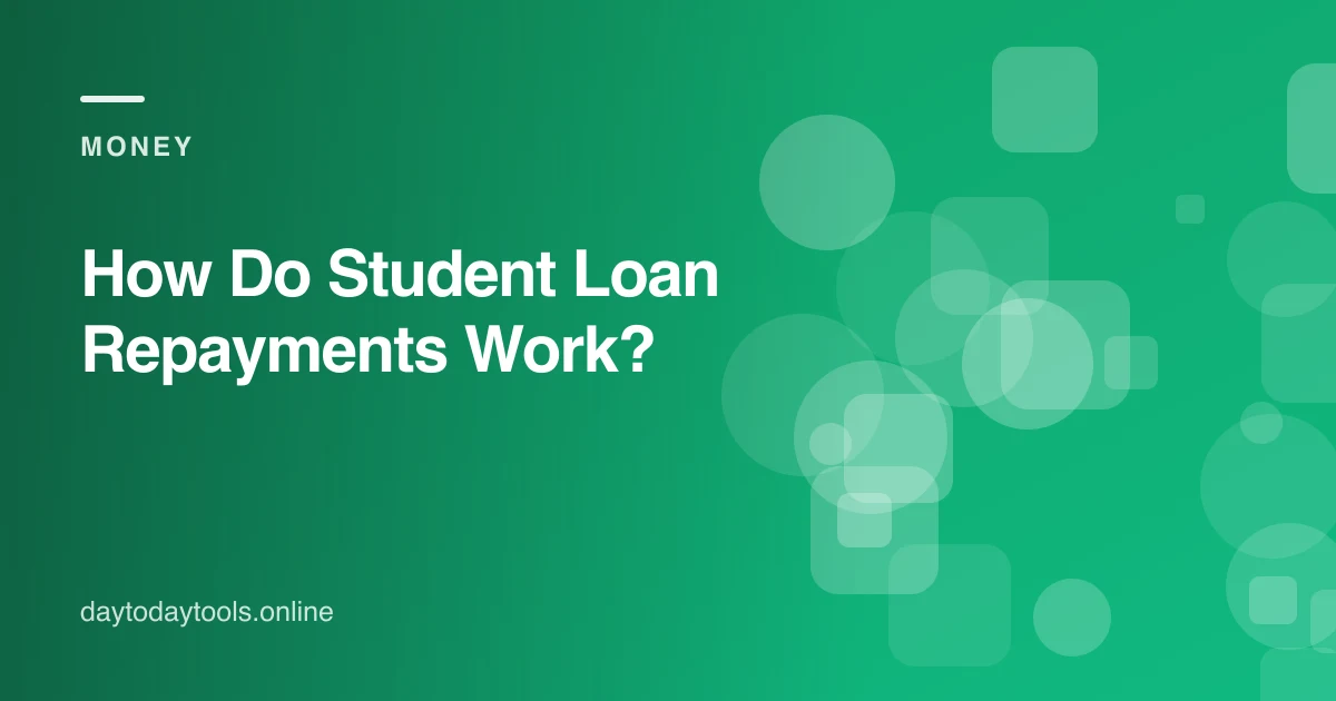 How Do Student Loan Repayments Work?
