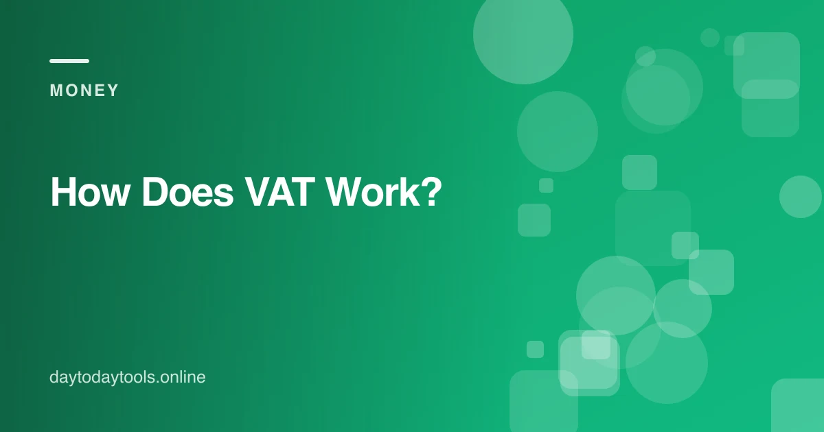 How Does VAT Work?
