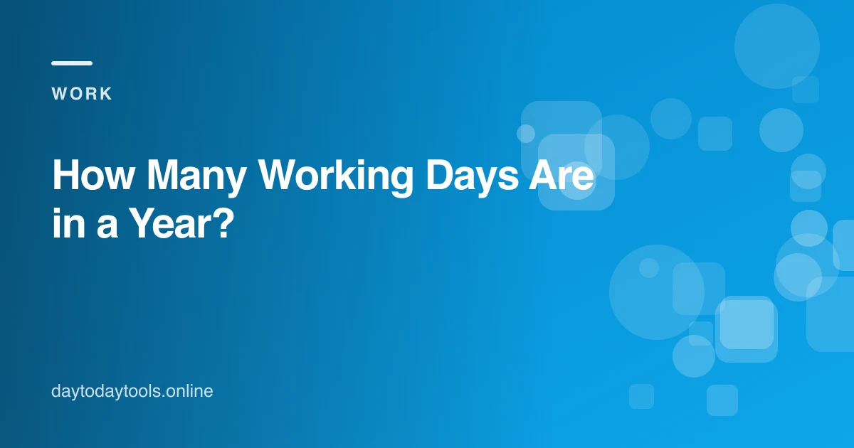 How Many Working Days Are in a Year?