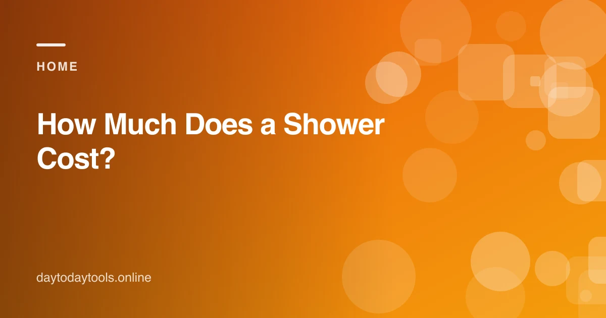 How Much Does a Shower Cost?