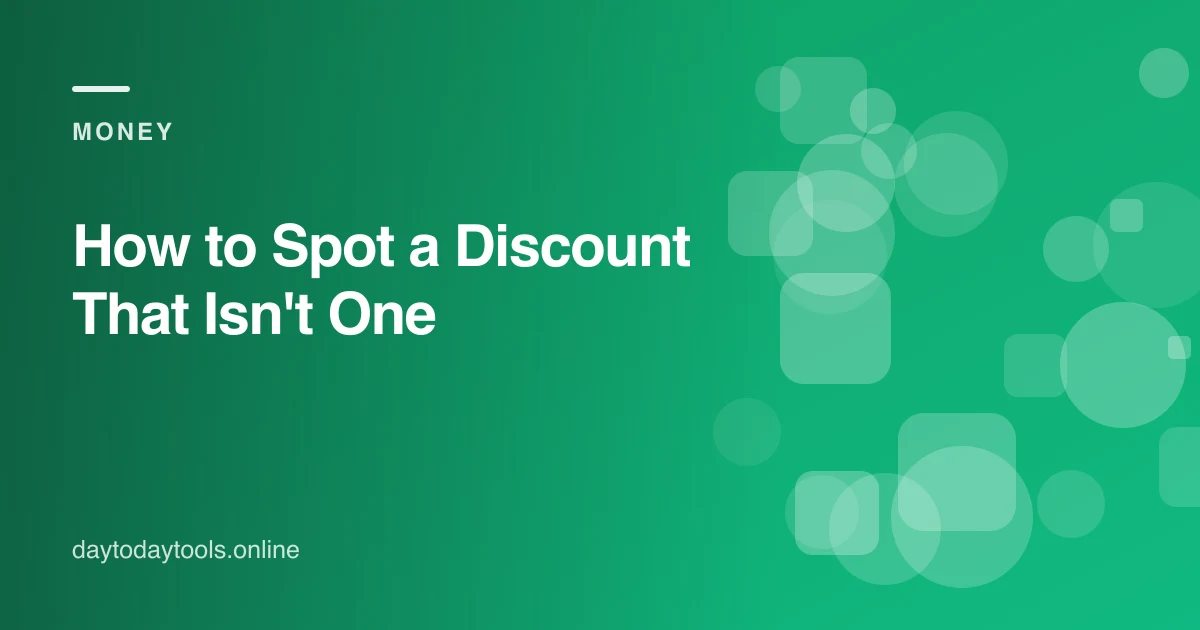 How to Spot a Discount That Isn't One