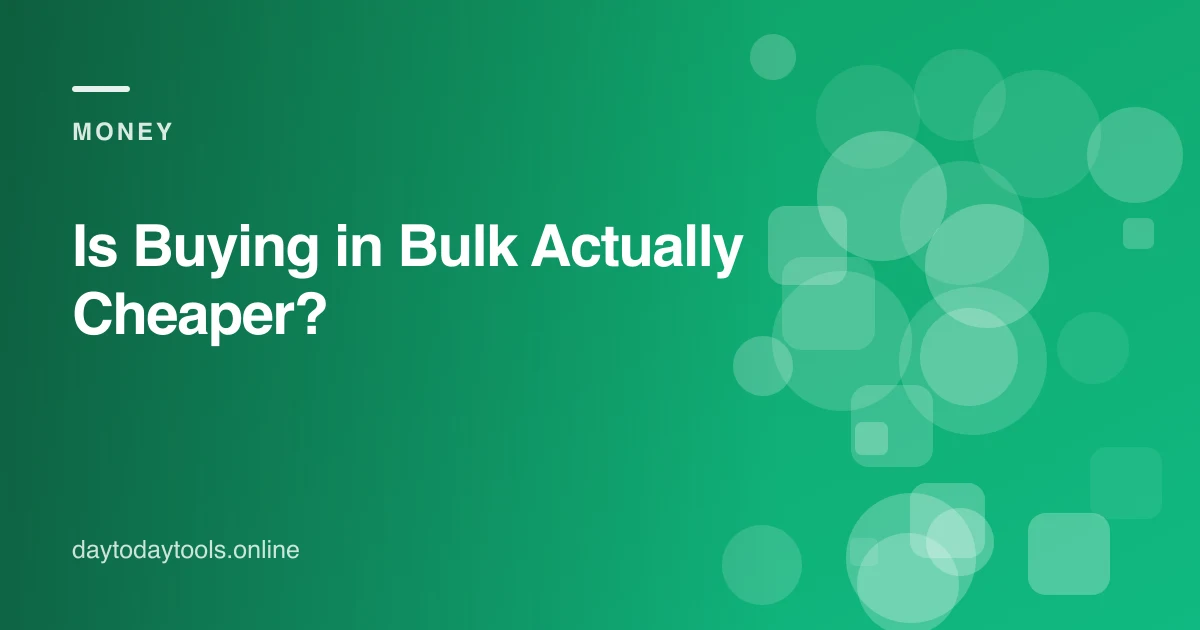 Is Buying in Bulk Actually Cheaper?