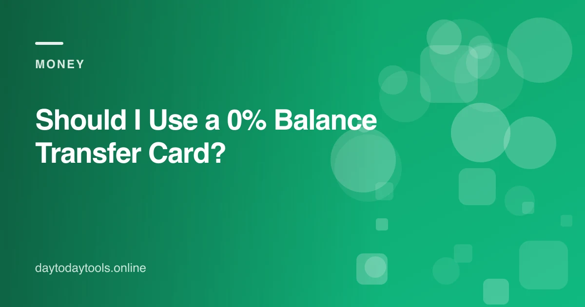 Should I Use a 0% Balance Transfer Card?