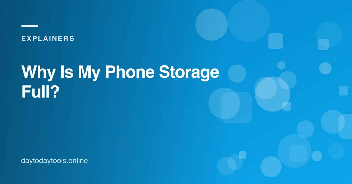Why Is My Phone Storage Full?
